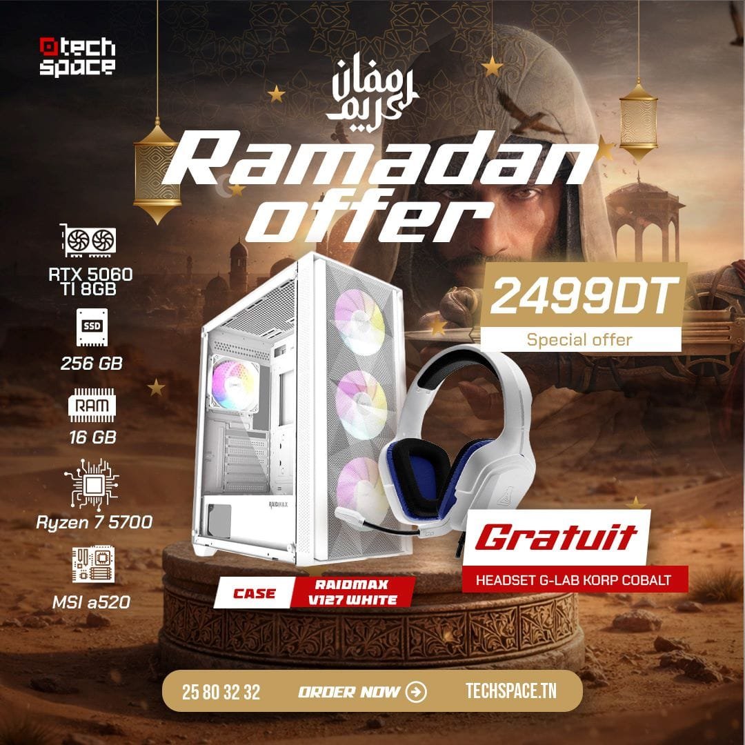 Full Setup – Offre Ramadan | Ryzen 7 5700 | RTX 5060 TI 8GB | 16GB | SSD 256GB + Casque GRATUIT