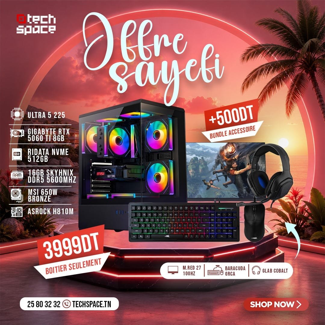 Full Setup – OFFRE SAYEFI | Intel Core Ultra 5 225 | RTX 5060 Ti 8 GB | 16GB SKHynix DDR5 5600MHz | NVMe 512GB